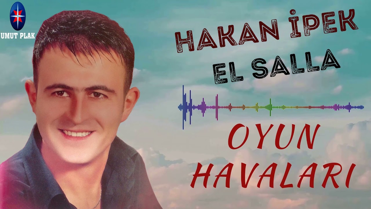 Hakan İpek - El Salla / Harika Ankara Oyun Havası YENİİİ SÜPERRRR✔️