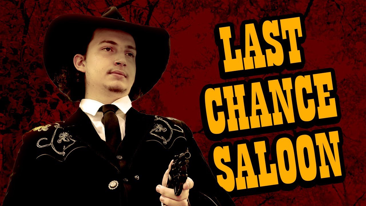 Last Chance Saloon (Western Short Film)