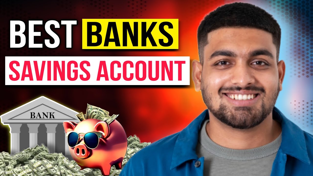 Best Bank For Savings Account In 2024 || Best Savings Account 2024