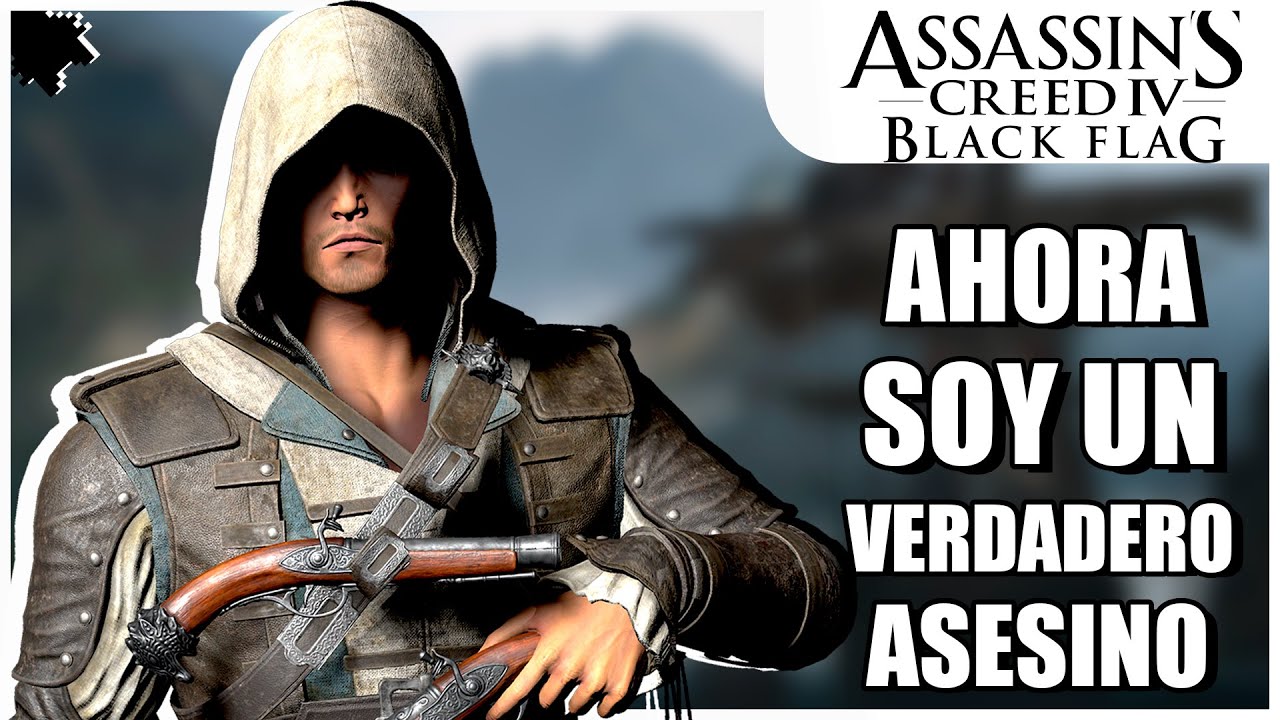 YO SOY EL ASSASSINS CREED | AC: 4 BLACK FLAG | #4