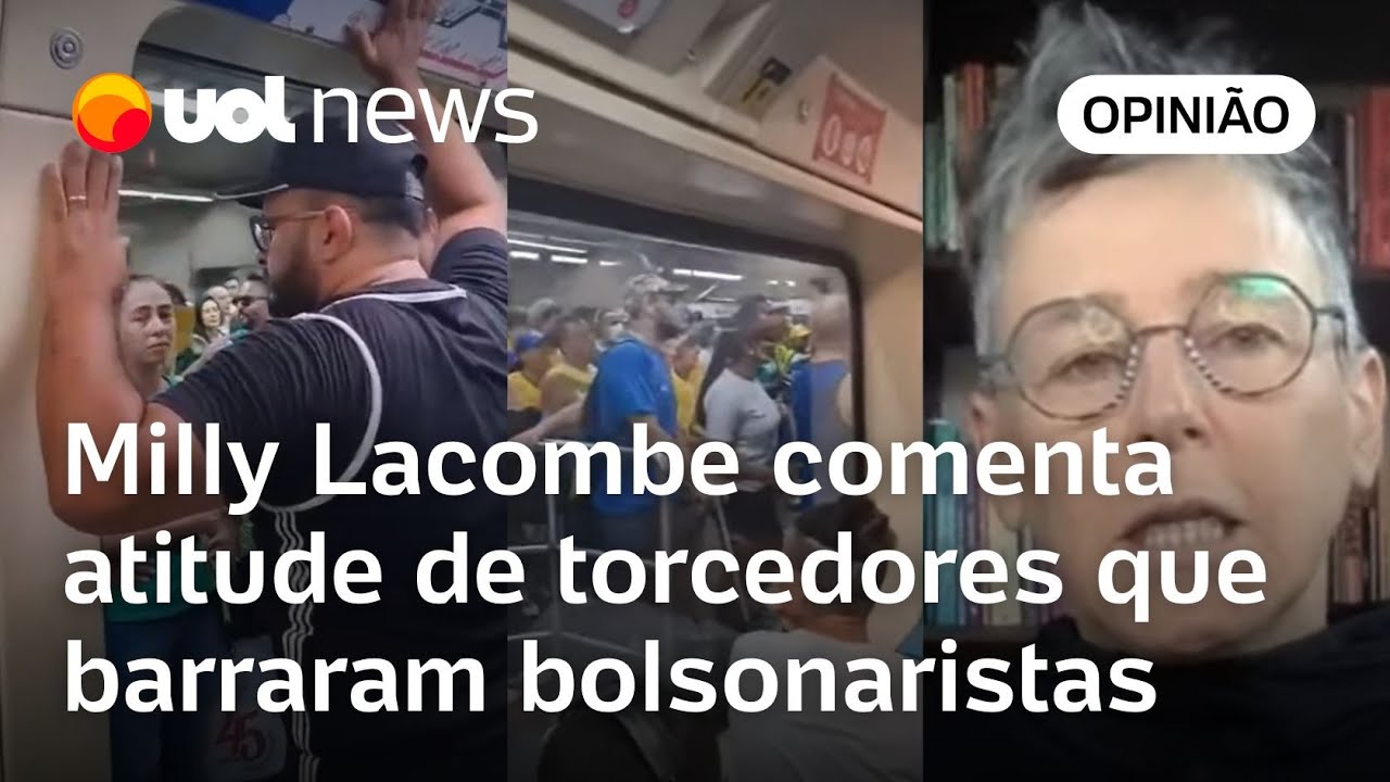 Milly Lacombe comenta atitude de torcedores que barraram bolsonaristas