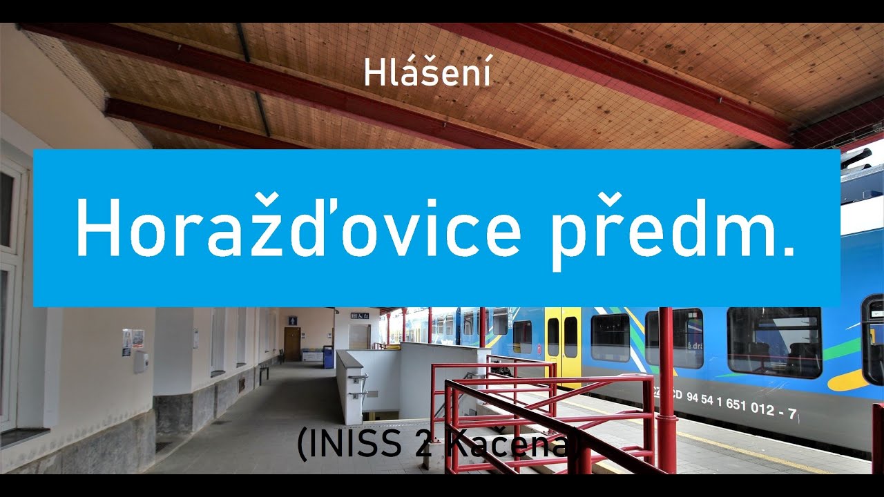 Hlášení HORAŽĎOVICE PŘEDMĚSTÍ (INISS 2 Kačena)