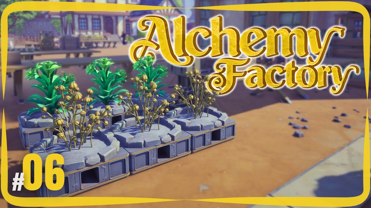 #06 - G&Auml;RTNEREI & KAUFPORTAL sind der HAMMER! - ALCHEMY FACTORY - Let's Play Deutsch