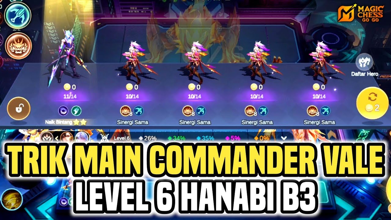TRIK HANABI B3 DI LEVEL 6 !! CARA BERMAIN COMMANDER VALE DI MAGIC CHESS GOGO #magicchessgogo 