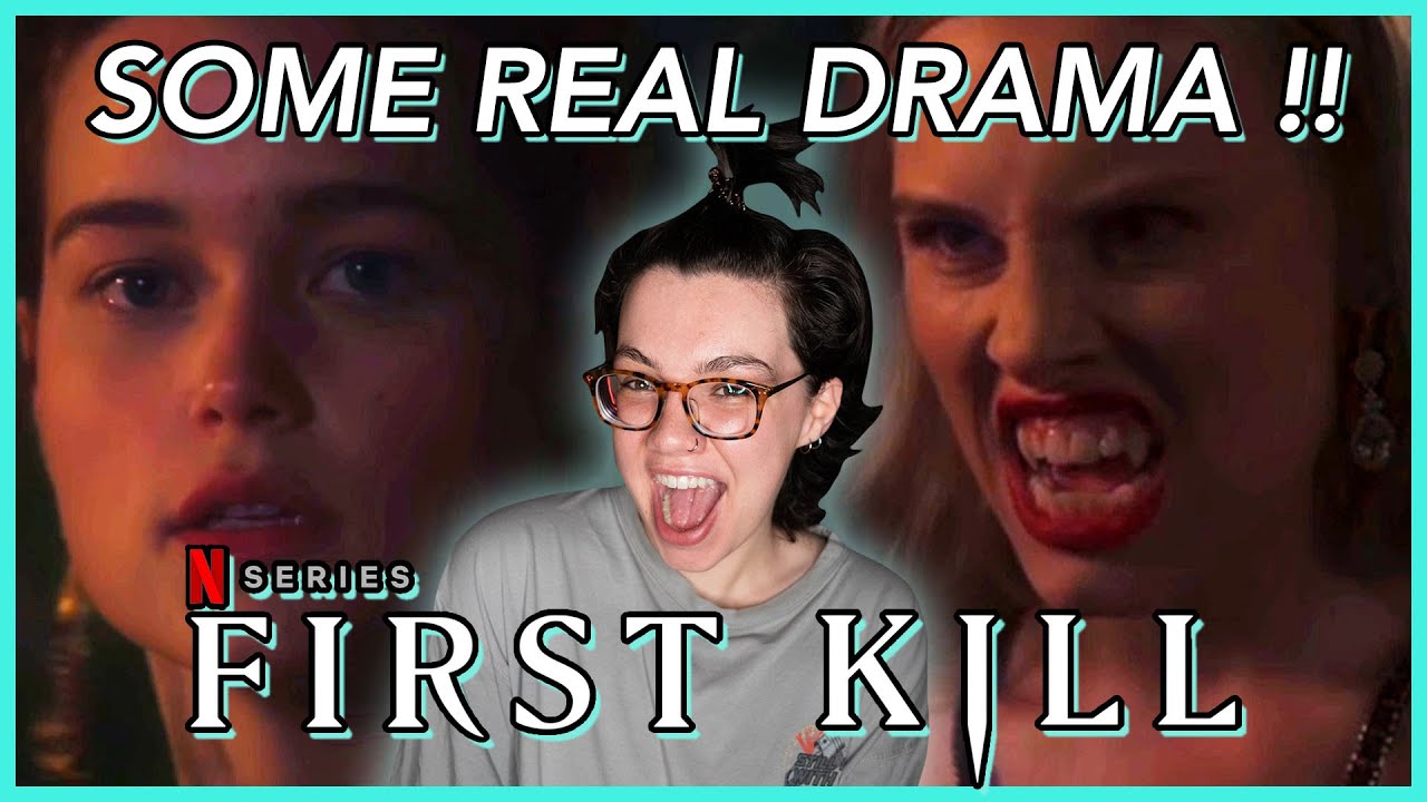 First Kill Netflix Reaction (Season 1 Episode 3) | Vampire DRAMA