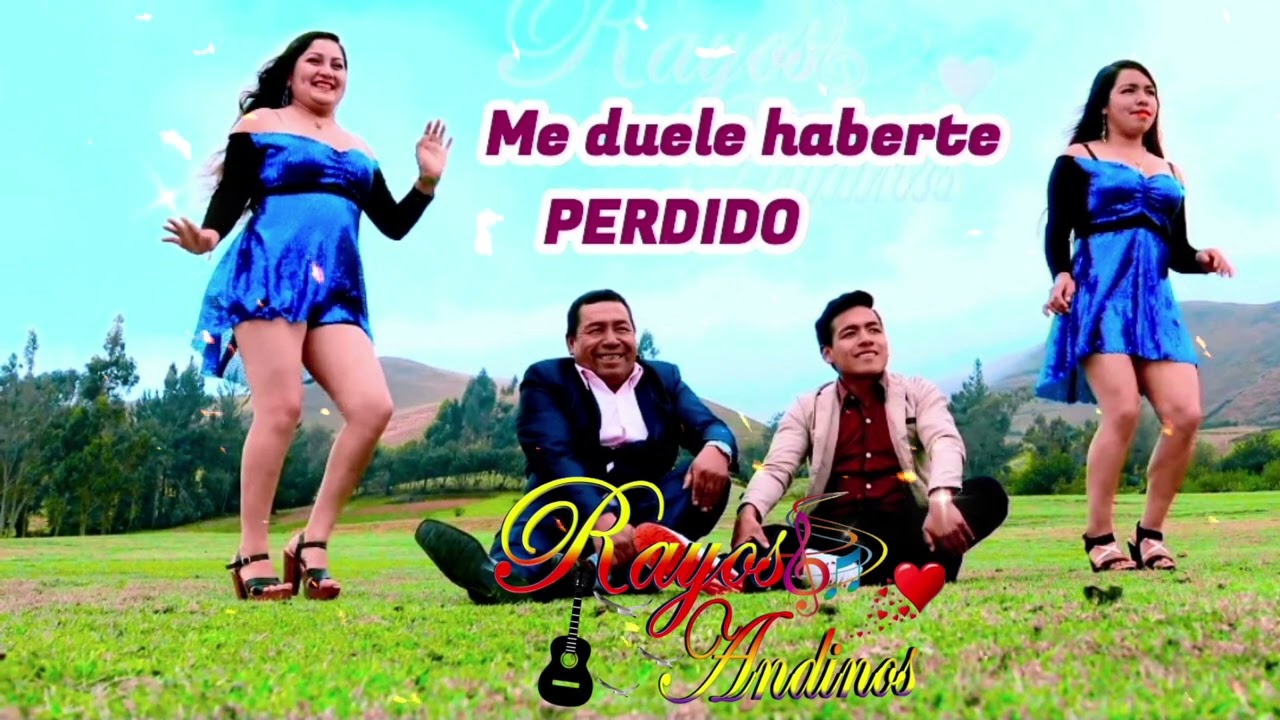 RAYOS ANDINOS _ ME DUELE HABERTE  PERDIDO_ PRIMICIA 2026