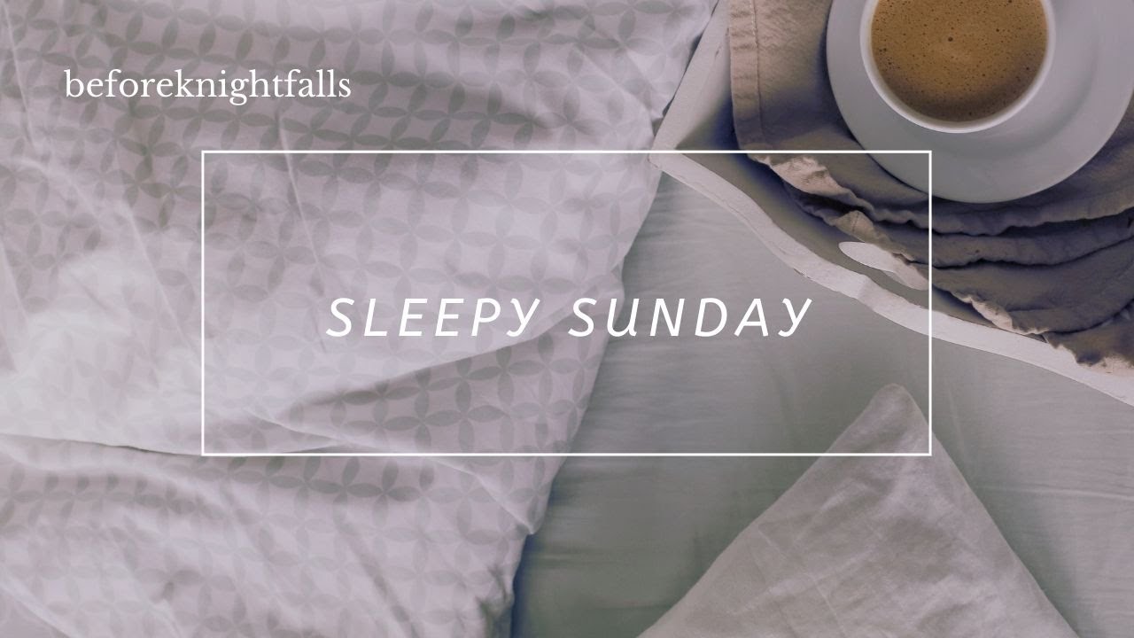 ASMR: sleepy sunday