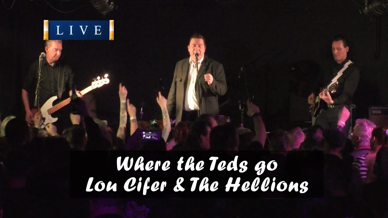 Lou Cifer and the Hellions - Where the Teds go @Rockabilly-Konzerte