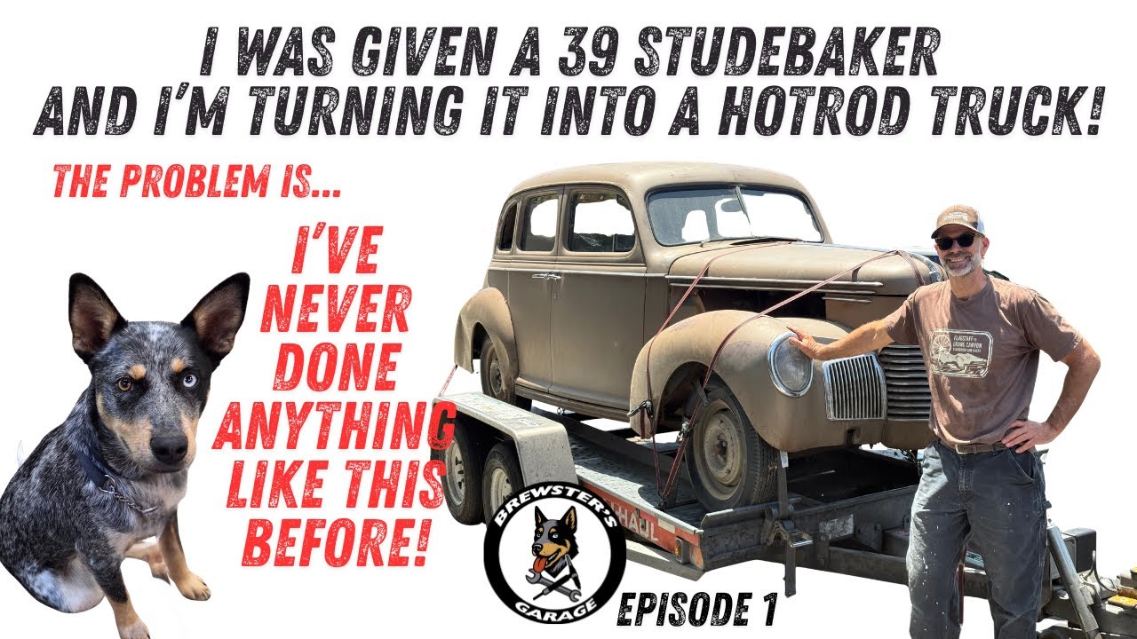 Bringing the Studebaker Home and Preparing It for Customization