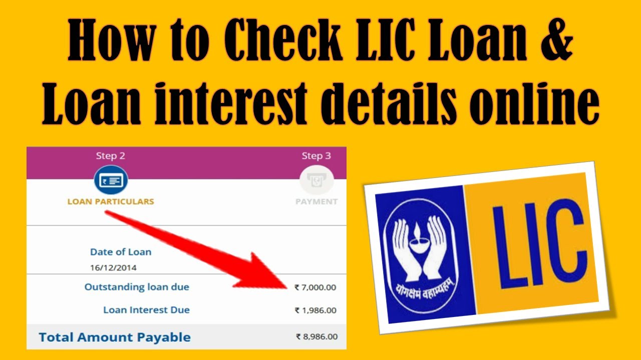 How to check LIC Loan and Loan Interest due details Online #licloan