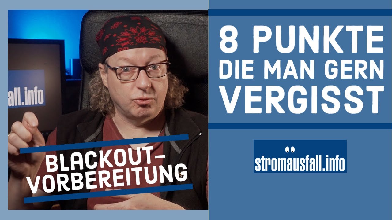 Blackout-Vorbereitung: 8 Punkte, die man gern vergisst | Daran solltest du denken
