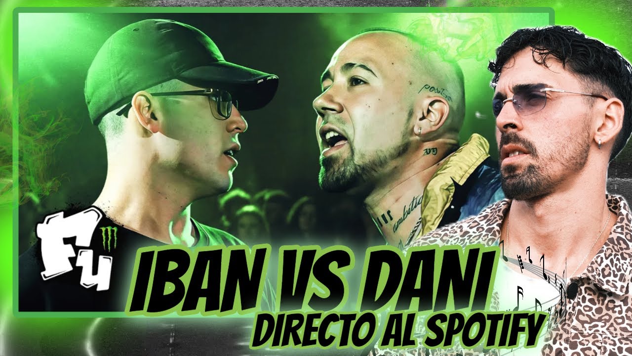 IBAN VS DANI EN FU III BARCELONA . LOS AMANTES DEL FREE SONRIEN ,ESTÁ PARA SUBIRLO A SPOTIFY FU III