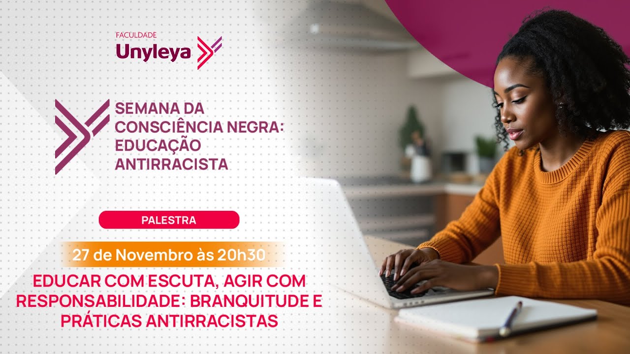 Educar com Escuta e Agir com Responsabilidade: Branquitude e Práticas Antirracistas