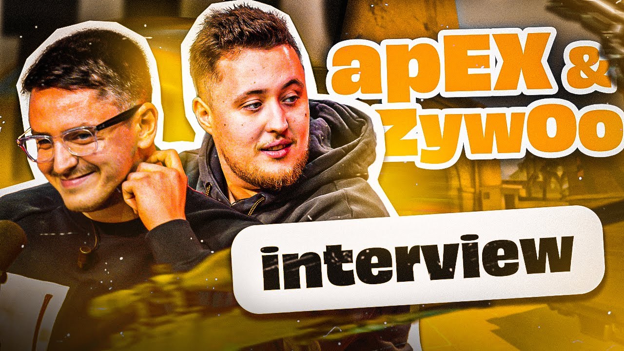 Les boss de CSGO : ZywOo et apEX sont dans Popcorn (Inteview)