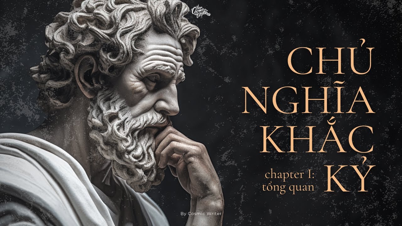 Chủ nghĩa khắc kỷ: trí tuệ cổ xưa cho người hiện đại (stoicism 101)