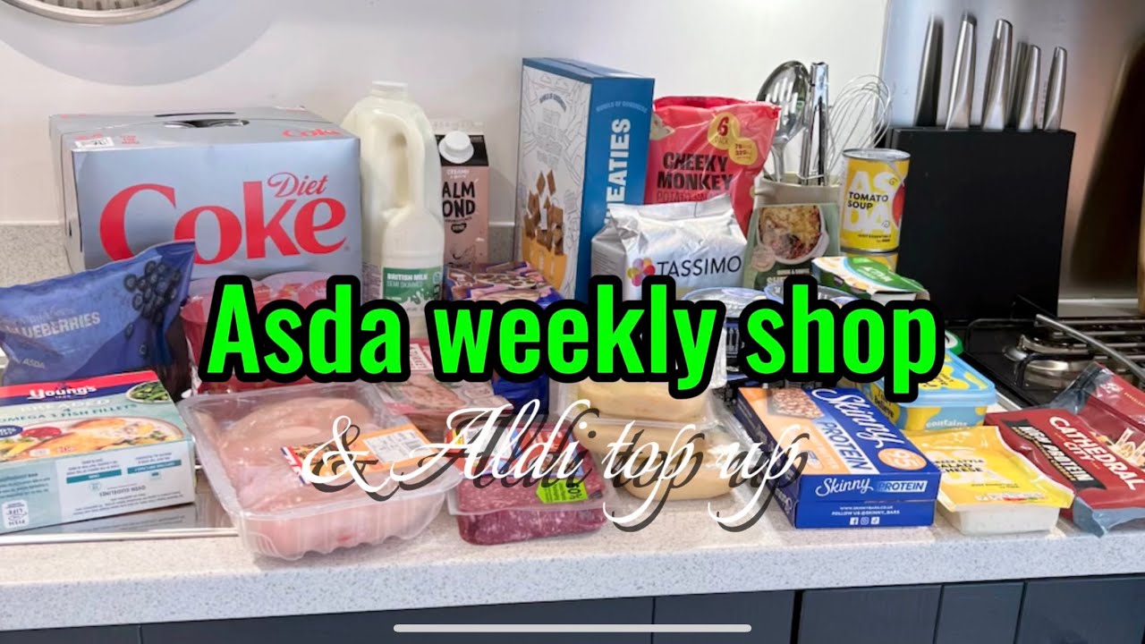 Weekly Asda food shop/ Aldi top up / UK grocery haul