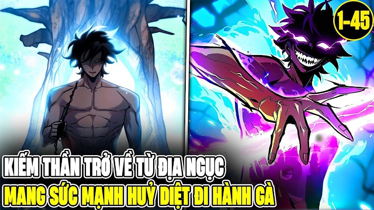 Kiếm Thần Hồi Sinh Từ Địa Ngục, Một Kiếm Đè Nát Cả Thế Giới | Review Manhwa