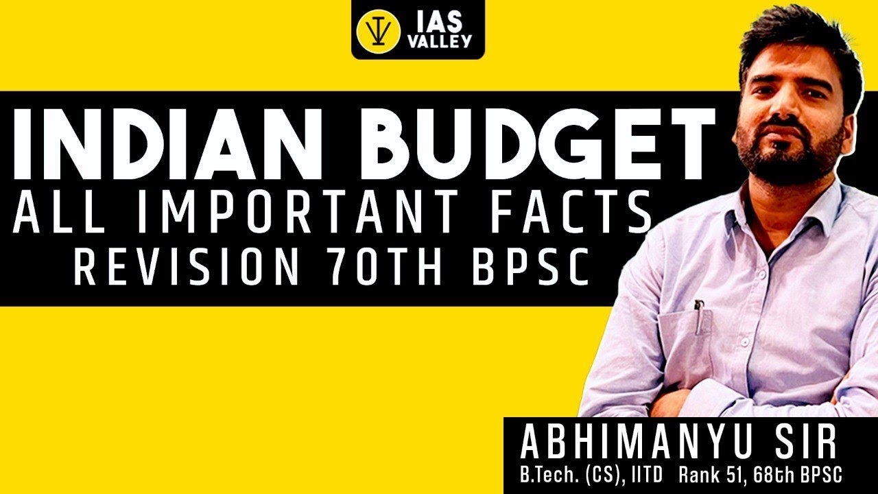Indian Budget 2024-25 for 70th BPSC | Must-Watch Last-Minute Revision!