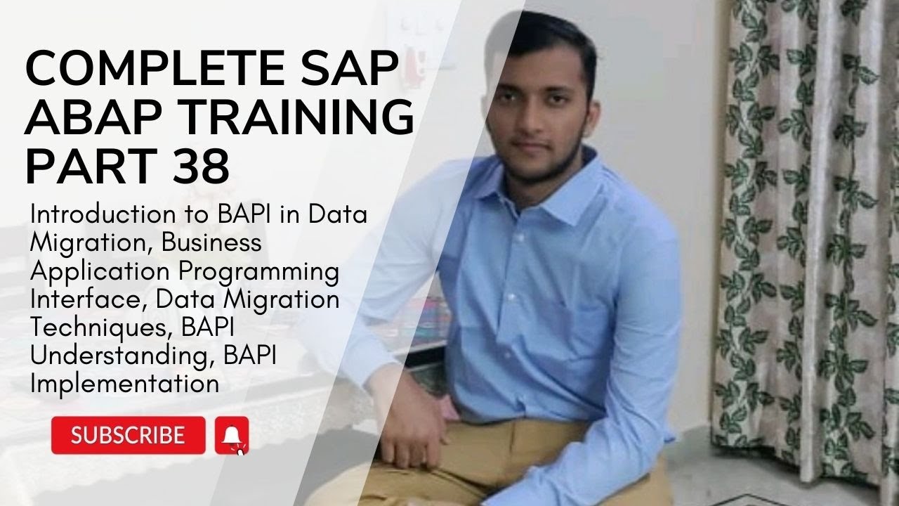 38. Introduction to BAPI, BAPI Understanding, BAPI Implementation