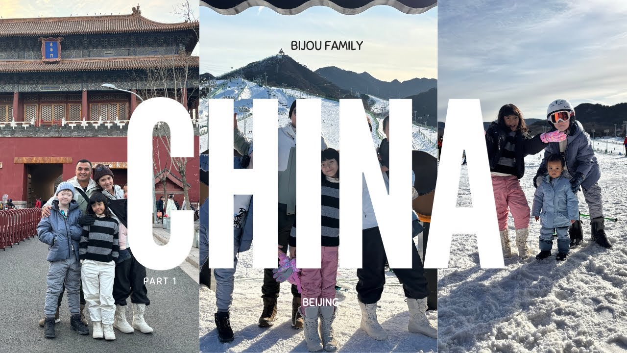 CHINA Trip Part 1 | Beijing, Nanshan Ski Resort