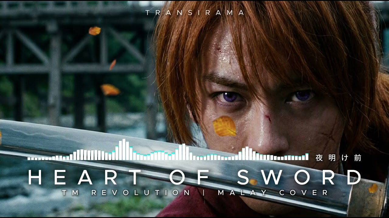 HEART OF SWORD (Yoake Mae) - T.M. Revolution // Versi Melayu