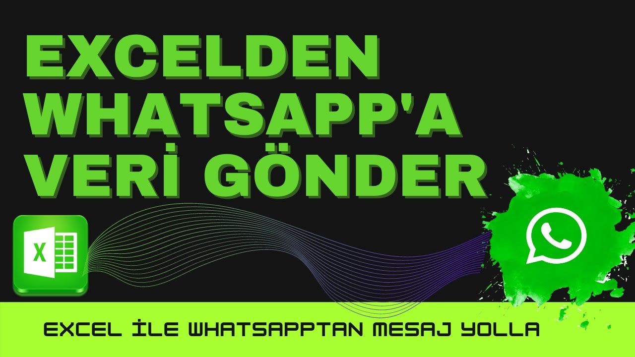 EXCELDEN WHATSAPPA VERİ GÖNDER | Excel İle Whatsapp Mesajı Yolla | Otomatik Mesaj Yollama Programı