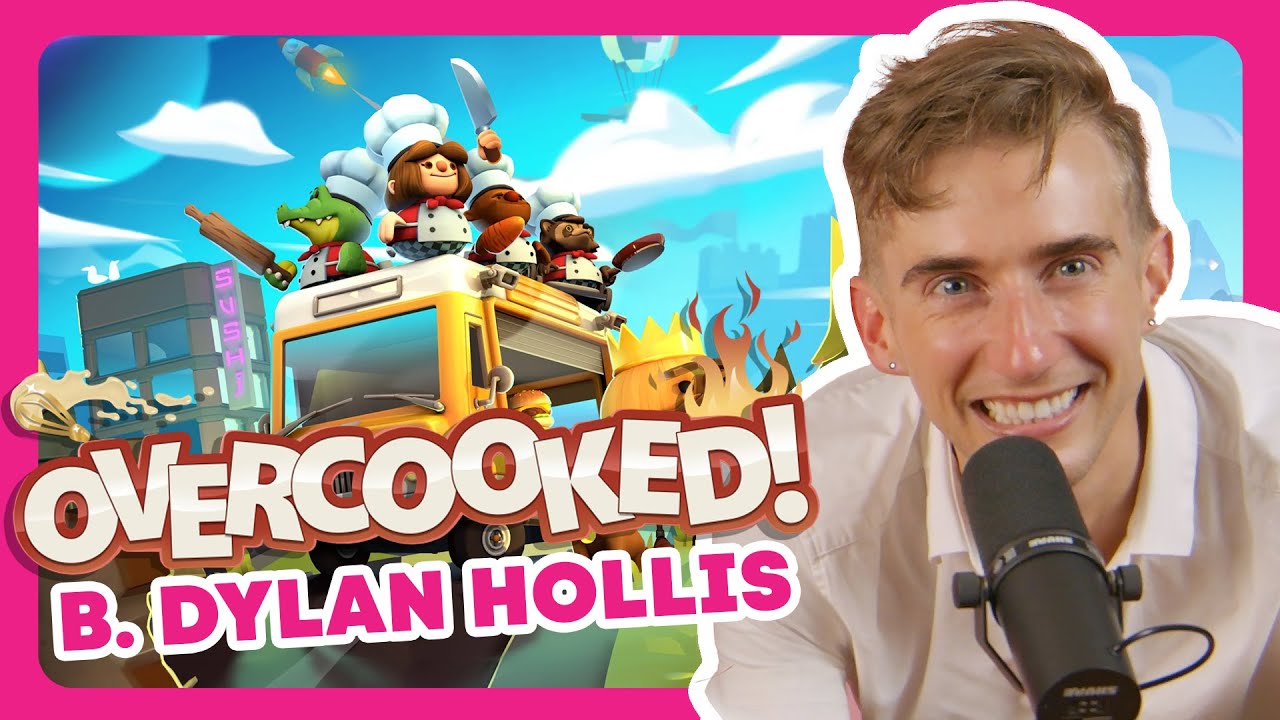 Сможет ли Б. Дилан Холлис освоить кулинарию в OVERCOOKED?