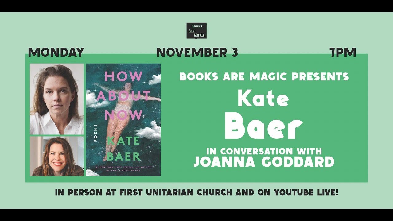 Kate Baer: How About Now w/ Joanna Goddard