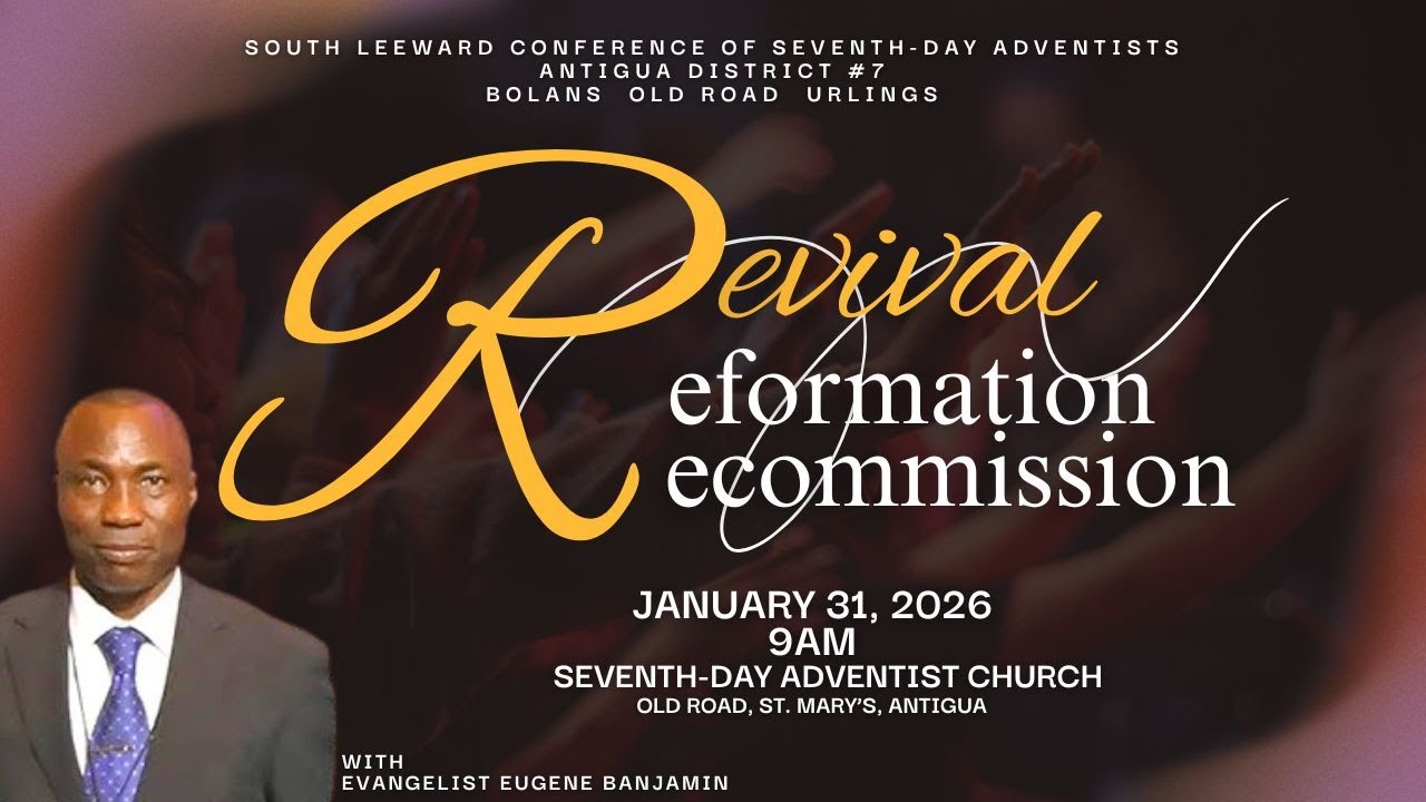 Old Road SDA Church Antigua LIVE Stream 31st January 2026 || Revival || Evangelist Eugene Benjamin