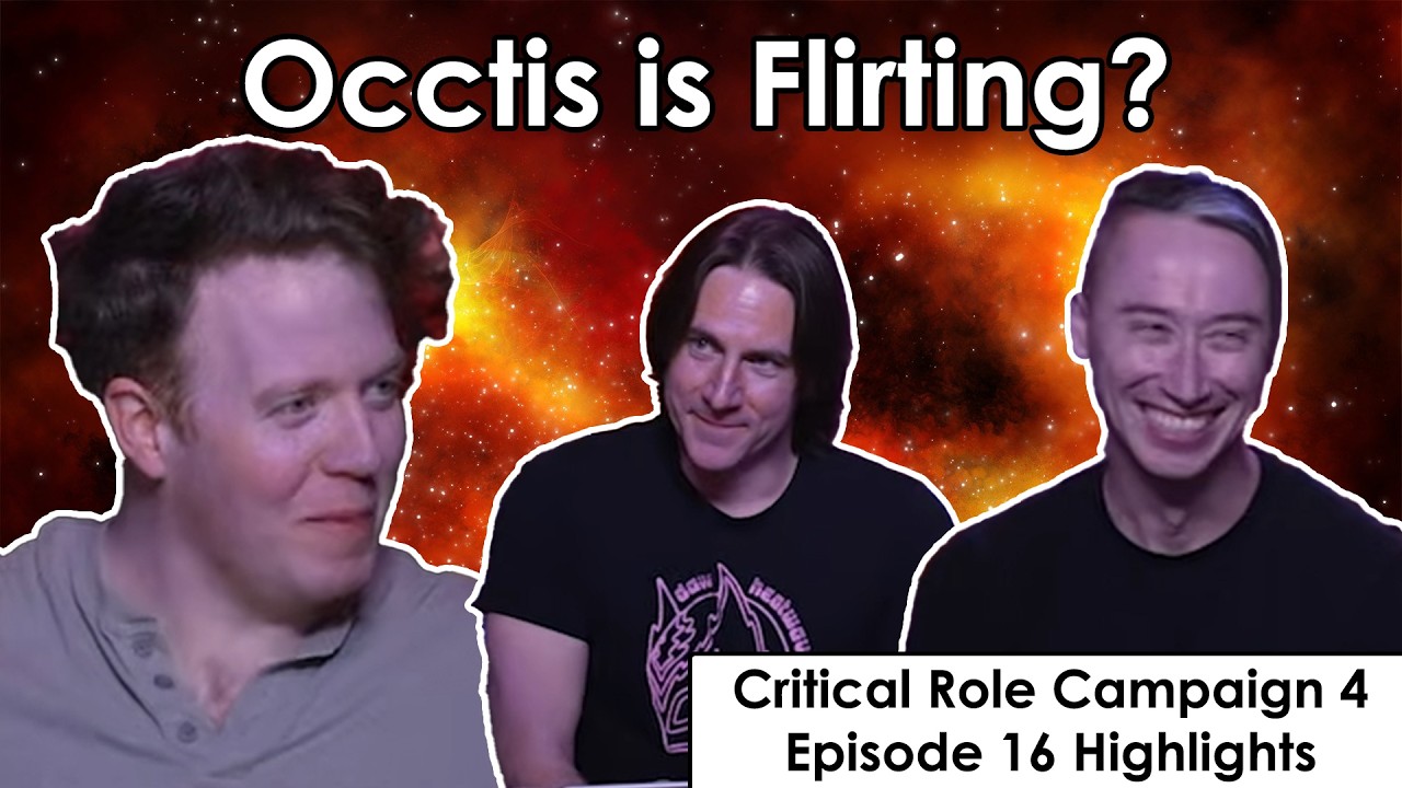 Occtis is Flirting? | Critical Role C4E16 Highlights and Funny Moments
