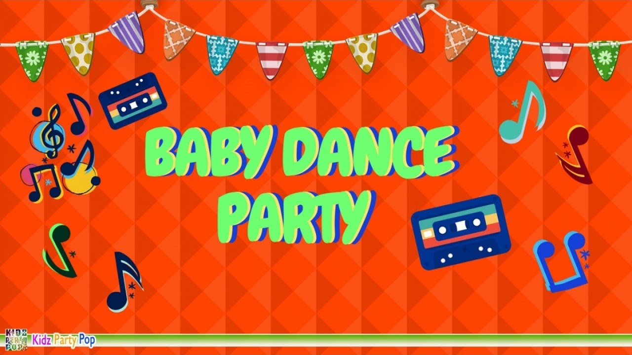 Baby Dance Party | Canzoni da Ballare!