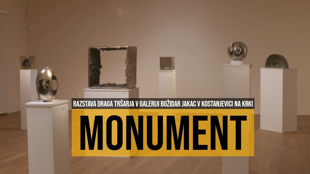 Razstava Monument - Drago Tršar, Galerija Božidar Jakac Kostanjevica na Krki, 24. maj 2019