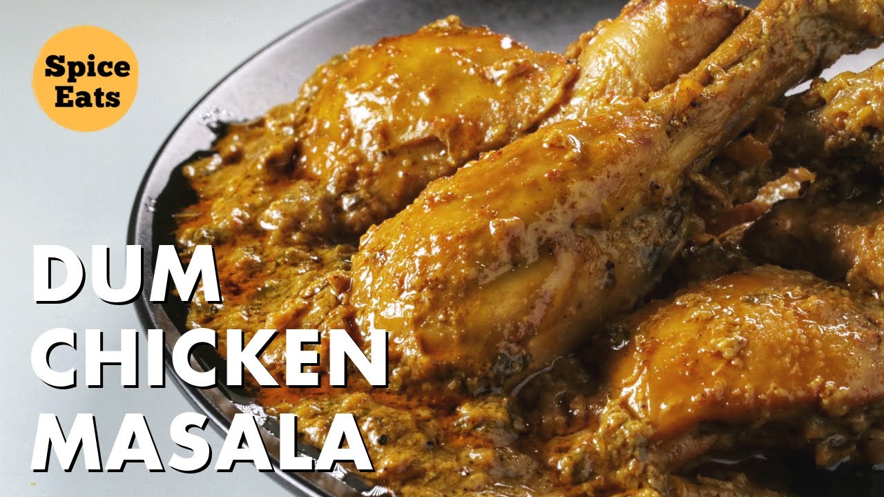 DUM CHICKEN MASALA | DUM CHICKEN HYDERABADI | DUM KA MURGH | DUM CHICKEN CURRY