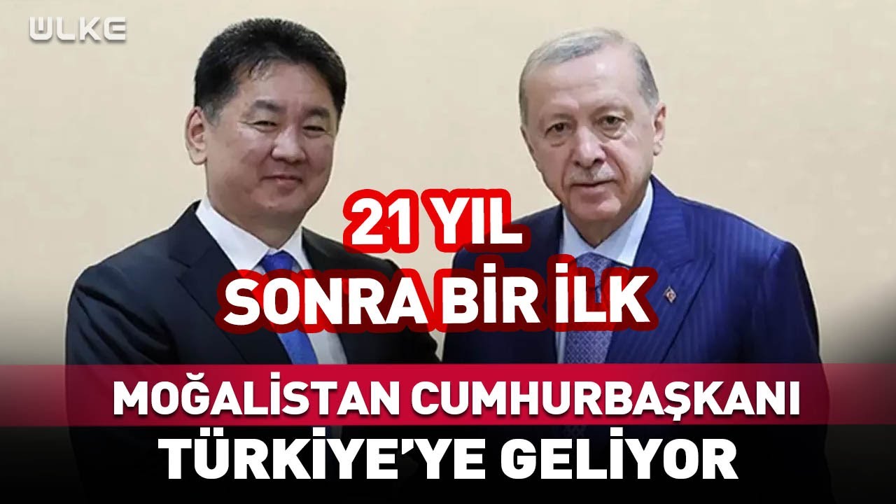 21 Yıl Sonra Bir İlk! Moğolistan Cumhurbaşkanı Türkiye'ye Geliyor #Sondakika