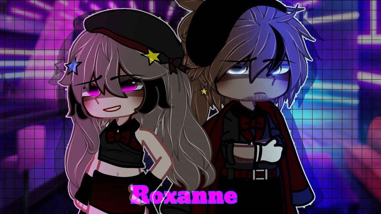 ||Roxanne|| |GCMV| :itz Mæ totally credit to: @kaivids5861