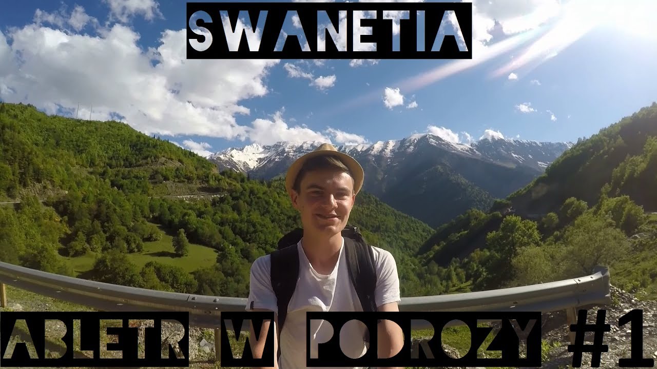 Stopowanie w Gruzji - Swanetia - Abletr w Podróży #1