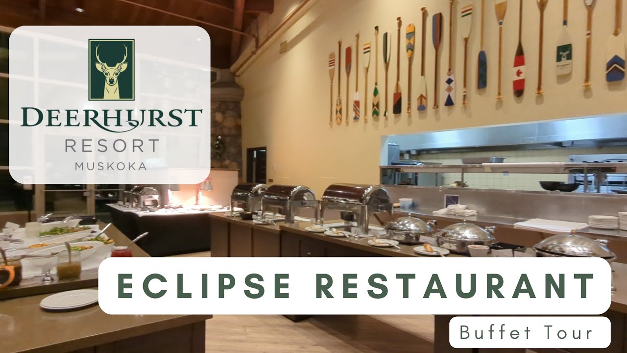 Deerhurst Resort Buffet at the Eclipse Restaurant