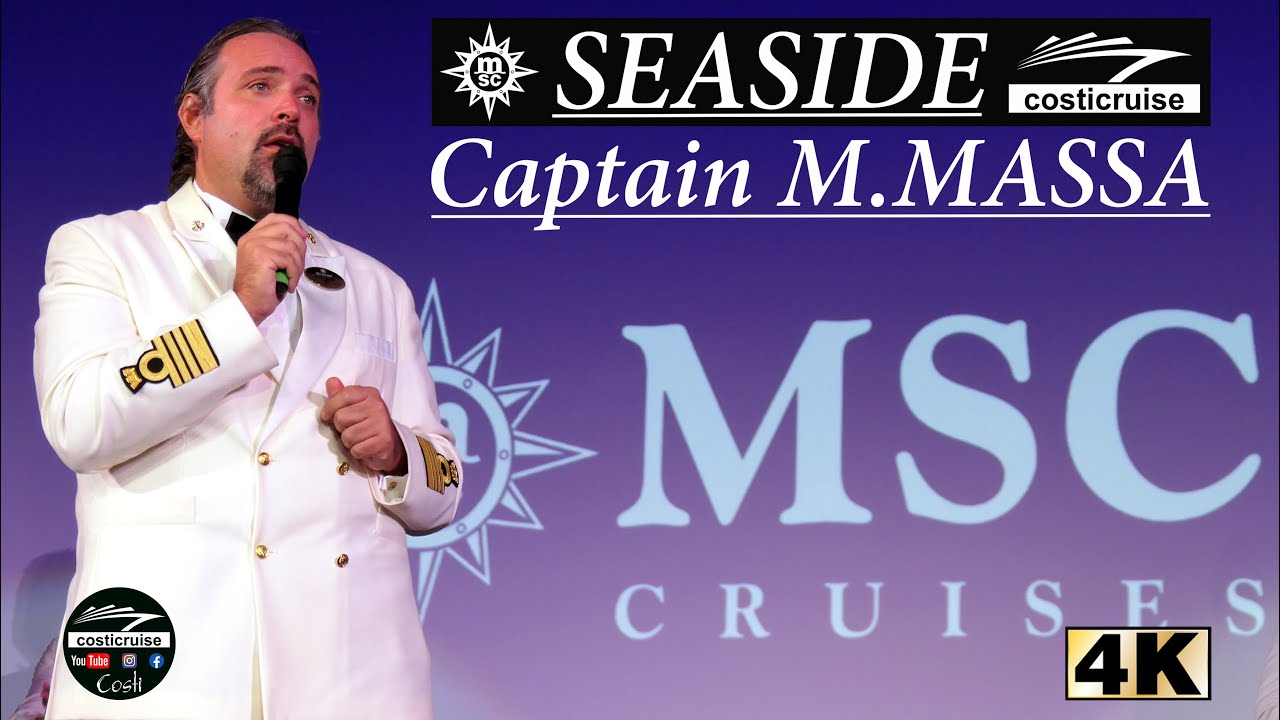 COSTICRUISE & MSC SEASIDE Captain M  MASSA By Costi