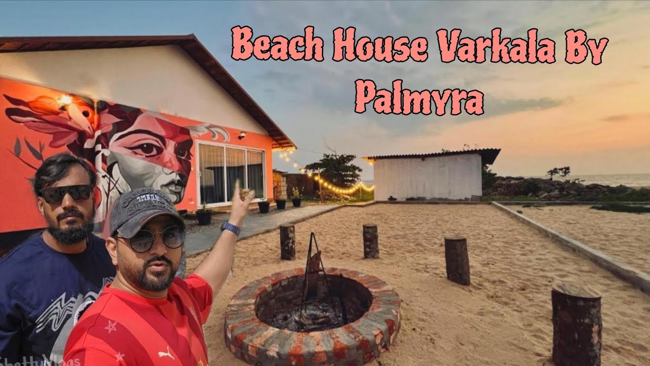 Beach House Varkala By Palmyra | Varkala | Beach Resort | Private Beach House