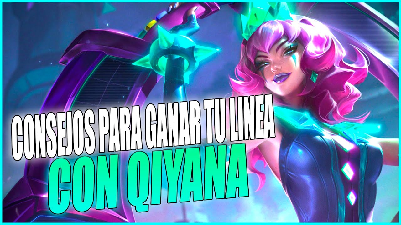 ¡CONSEJOS para GANAR TU LINEA CON QIYANA MID! ¡APRENDE a JUGAR QIYANA MID! | GUIA QIYANA MID S11 |