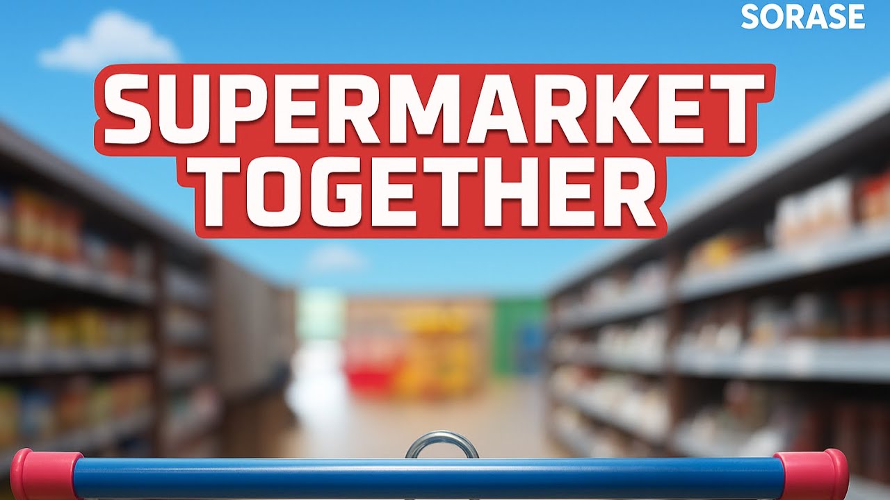 Supermarket Together Part 1  – Marketi Yönetebilir misin? 🛒🔥