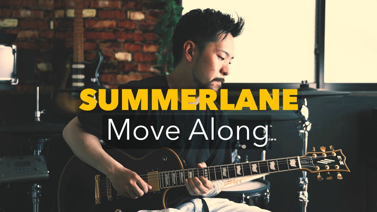 Summerlane - Move Along - Guitar cover