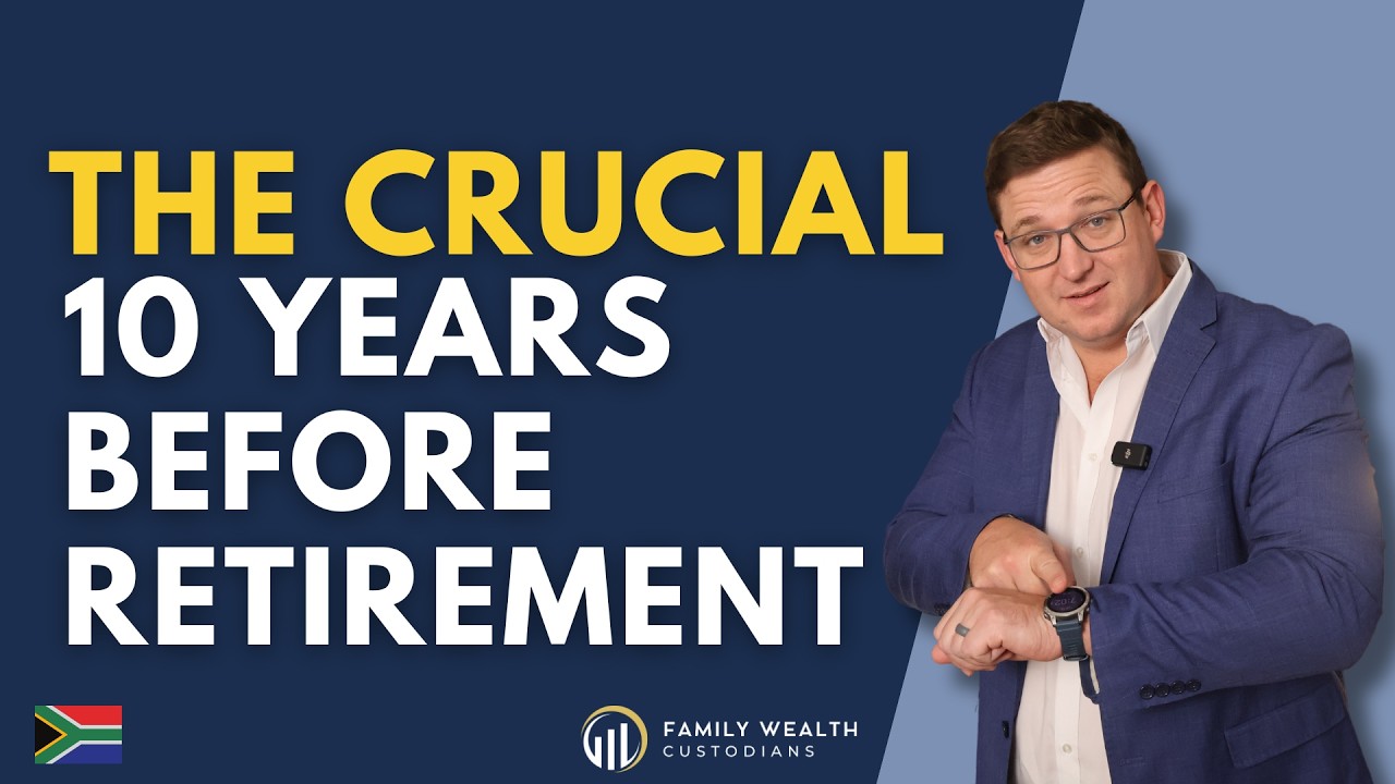 The Final Countdown: Why the Last 10 Years Before Retirement Are Everything