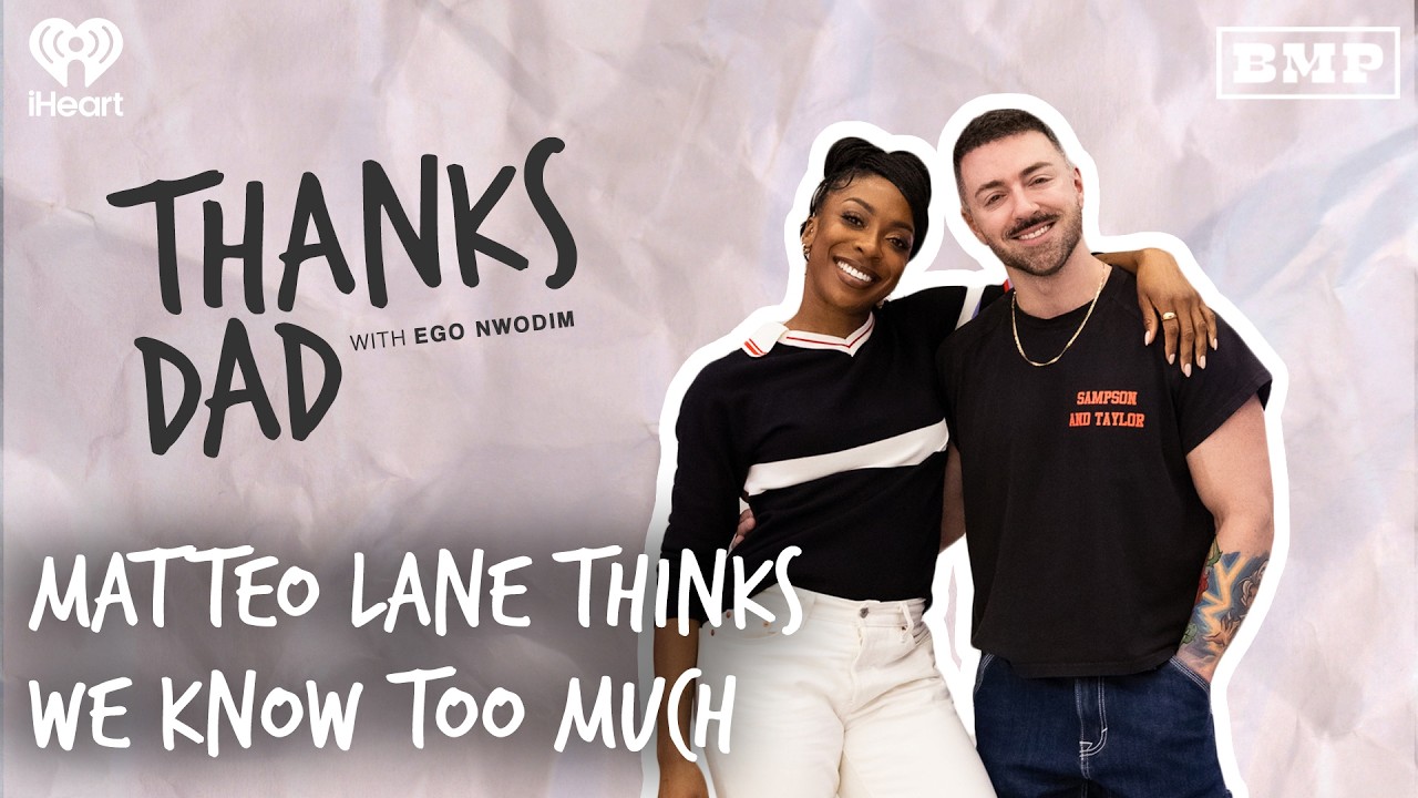 Matteo Lane Thinks We Know Too Much | Thanks Dad with Ego Nwodim