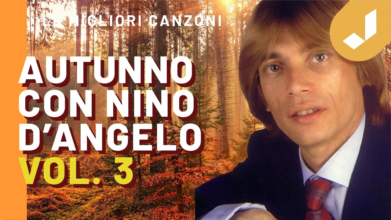 Nino D'Angelo - Autunno con Voi (Vol.3)