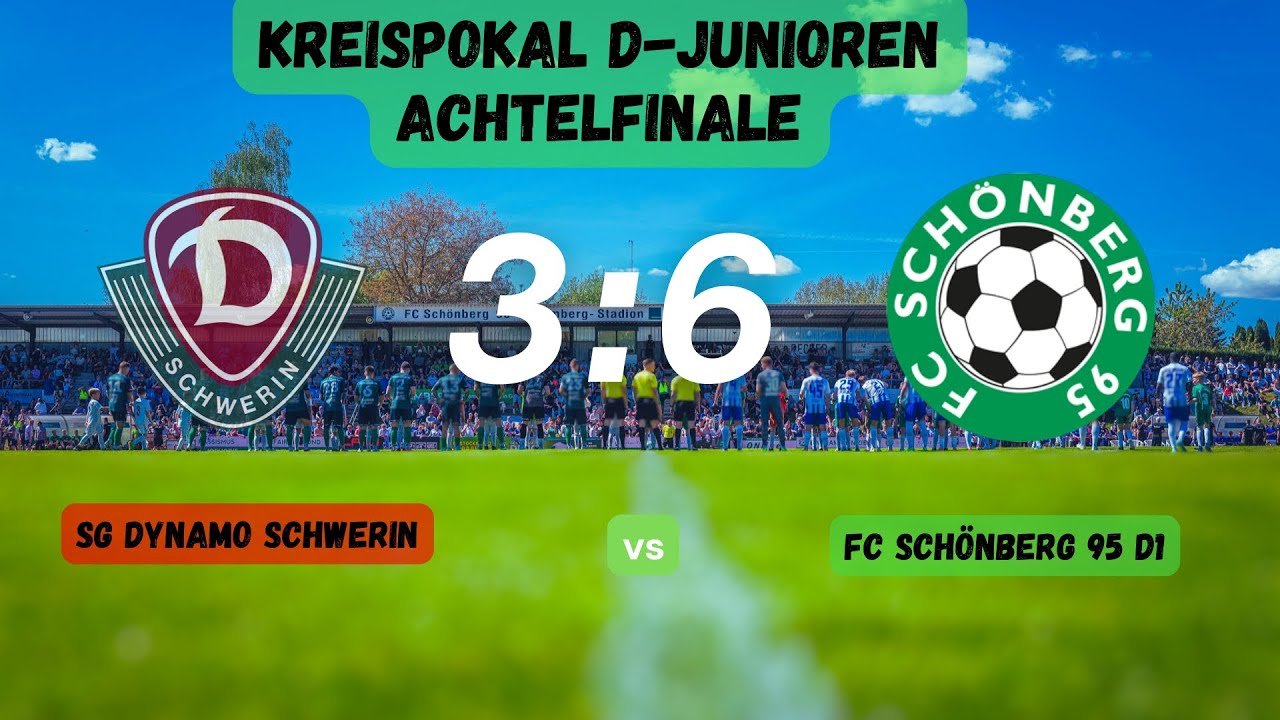 Dynamo Schwerin - FC Schönberg 95 3:6 (1:2) D1-Junioren Pokal