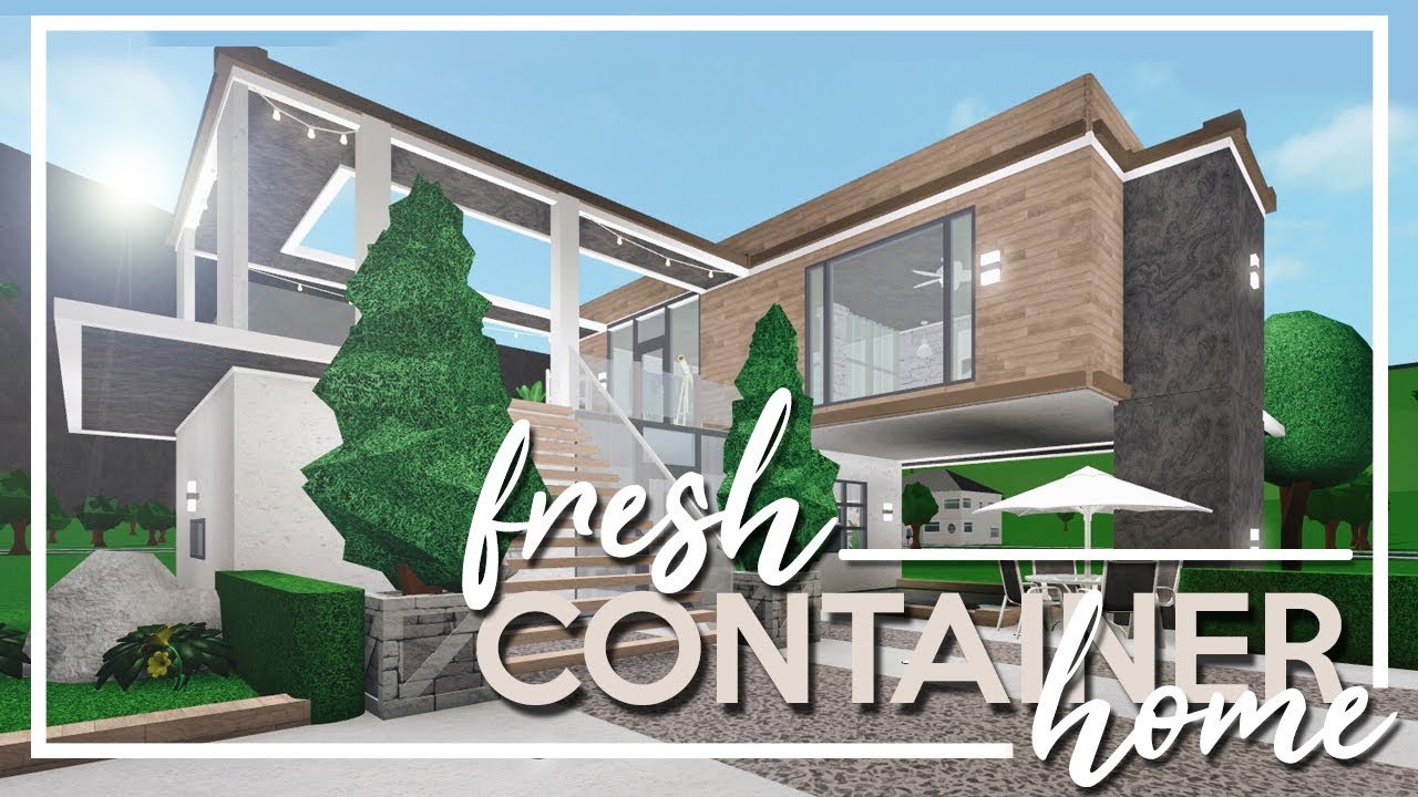 Welcome to Bloxburg | Fresh Container Home (77K)