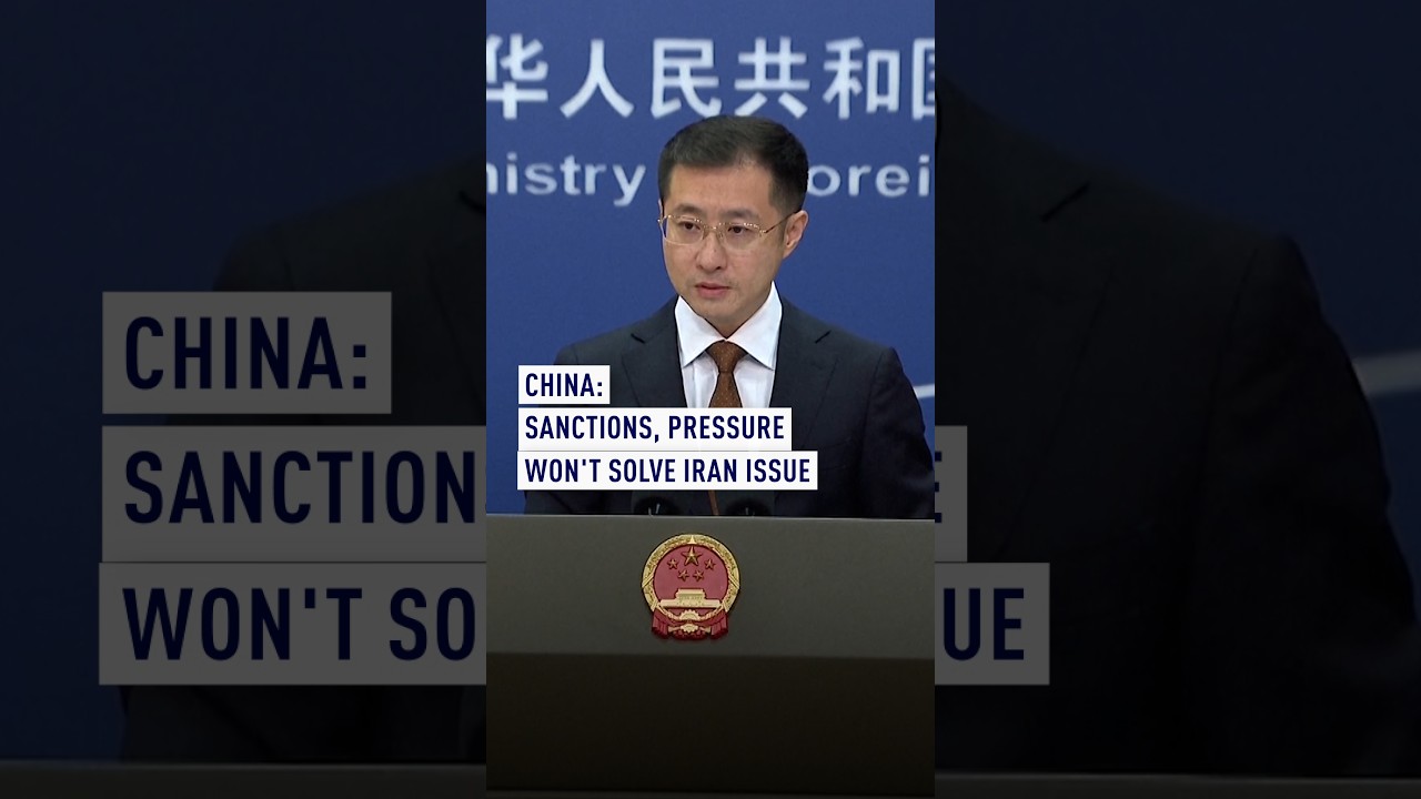China: Sanctions, pressure won't solve Iran issue