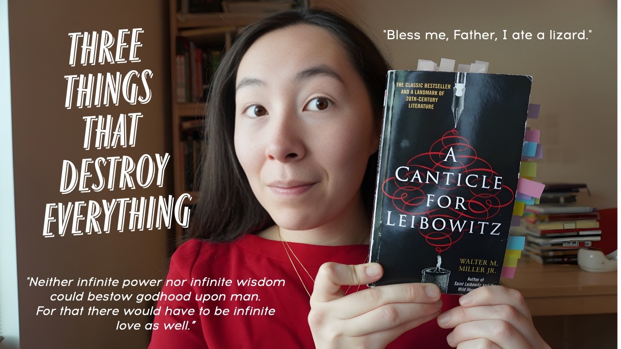 3 Things That Destroy Everything | A Canticle for Leibowitz by Walter Miller Book Review
