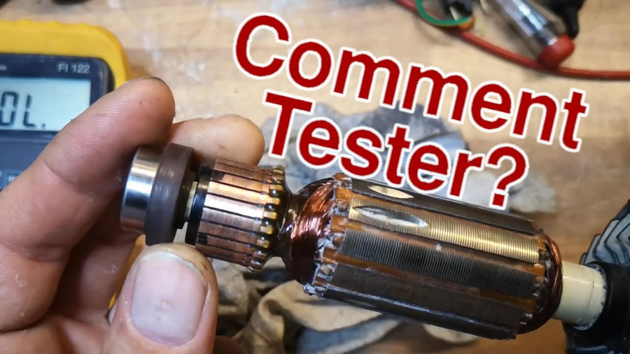 #30. Moteur cassé, HS? Comment TESTER si l'induit (rotor) est endommagé